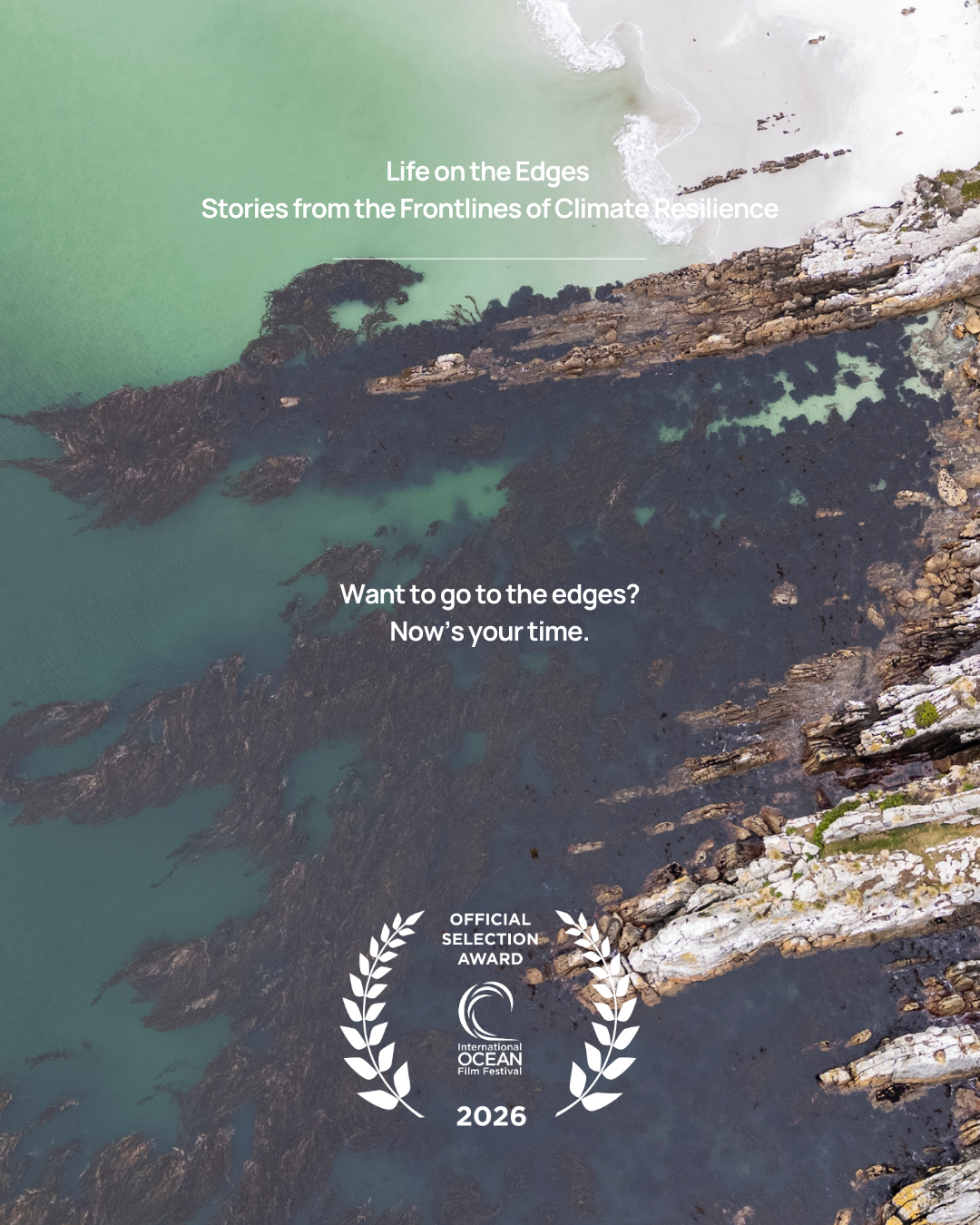 Life on the Edges - Stories from the Frontlines of Climate Resilience - Official Selection Award 2026