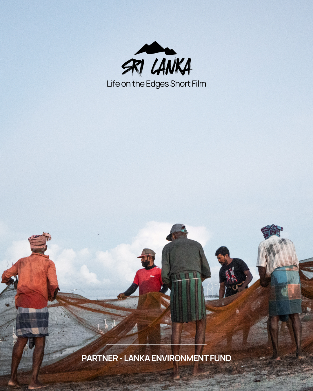 Sri Lanka - Life on the Edges Short Film - Partner: Lanka Environment Fund